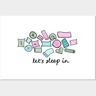 "Let's Sleep In" Watercolor Pillows Posters and Art